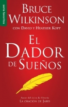 Cover art for El Dador de Suenos = The Dream Giver (Spanish Edition) (Serue Favoritos)