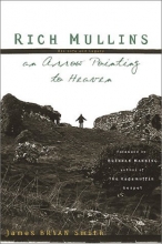Cover art for Rich Mullins: An Arrow Pointing to Heaven