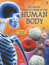 Cover art for The Usborne Complete Book of the Human Body: Internet Linked (Complete Books)