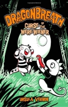 Cover art for Dragonbreath #3: Curse of the Were-wiener