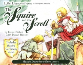 Cover art for Life Lessons from the Squire and the Scroll (Revive Our Hearts)