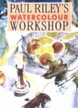 Cover art for Paul Riley's Watercolour Workshop