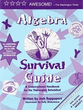 Cover art for Algebra Survival Guide: A Conversational Guide for the Thoroughly Befuddled