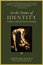 Cover art for In the Name of Identity: Violence and the Need to Belong