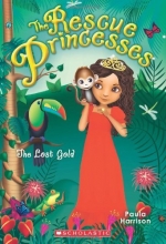 Cover art for Rescue Princesses #7: The Lost Gold