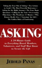 Cover art for Asking: A 59-Minute Guide to Everything Board Members, Volunteers, and Staff Must Know to Secure the Gift