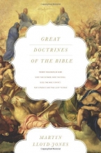 Cover art for Great Doctrines of the Bible (Three Volumes in One): God the Father, God the Son; God the Holy Spirit; The Church and the Last Things