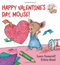 Cover art for Happy Valentine's Day, Mouse! (If You Give...)