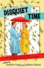 Cover art for Disquiet Time: Rants and Reflections on the Good Book by the Skeptical, the Faithful, and a Few Scoundrels