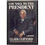 Cover art for Counsel to the President: A Memoir