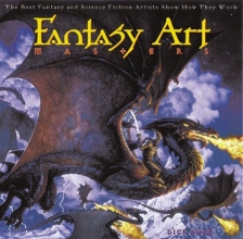 Cover art for Fantasy Art Masters:  The Best Fantasy and Science Fiction Artists Show How They Work