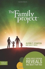 Cover art for The Family Project: How God's Design Reveals His Best for You