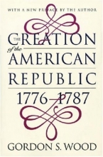 Cover art for The Creation of the American Republic, 1776-1787