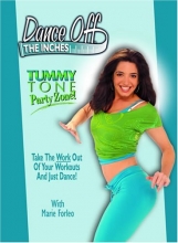 Cover art for Dance Off the Inches: Tummy Tone Party Zone!
