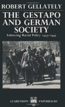 Cover art for The Gestapo and German Society: Enforcing Racial Policy 1933-1945 (Clarendon Paperbacks)