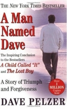 Cover art for A Man Named Dave: A Story of Triumph and Forgiveness