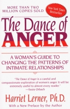 Cover art for The Dance of Anger: A Woman's Guide to Changing the Patterns of Intimate Relationships