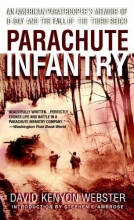 Cover art for Parachute Infantry: An American Paratrooper's Memoir of D-Day and the Fall of the Third Reich