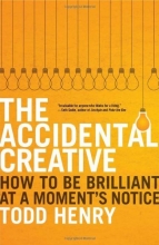 Cover art for The Accidental Creative: How to Be Brilliant at a Moment's Notice