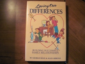 Cover art for Loving Our Differences: Building Successful Family Relationships