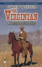 Cover art for The Virginian: A Horseman of the Plains (Dover Thrift Editions)