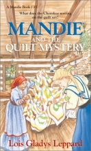 Cover art for Mandie and the Quilt Mystery (Mandie, Book 35)