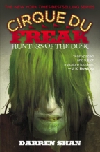 Cover art for Cirque Du Freak #7: Hunters of the Dusk: Book 7 in the Saga of Darren Shan (Cirque Du Freak: the Saga of Darren Shan)