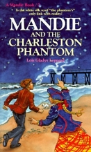 Cover art for Mandie and the Charleston Phantom (Mandie, Book 7)