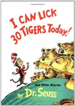 Cover art for I Can Lick 30 Tigers Today! and Other Stories (Classic Seuss)