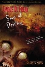 Cover art for Cirque Du Freak #12: Sons of Destiny: Book 12 in the Saga of Darren Shan (Cirque Du Freak: the Saga of Darren Shan)