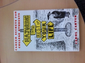 Cover art for Majoring in the Rest of Your Life: Career Secrets for College Students