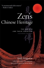 Cover art for Zen's Chinese Heritage: The Masters and Their Teachings