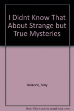 Cover art for I Didnt Know That About Strange but True Mysteries