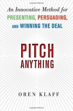 Cover art for Pitch Anything: An Innovative Method for Presenting, Persuading, and Winning the Deal