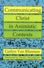 Cover art for Communicating Christ in Animistic Contexts