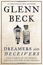 Cover art for Dreamers and Deceivers: True Stories of the Heroes and Villains Who Made America