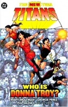 Cover art for New Teen Titans: Who is Donna Troy?