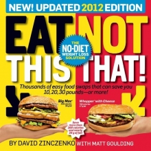 Cover art for Eat This, Not That! 2012: The No-Diet Weight Loss Solution
