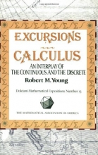Cover art for Excursions in Calculus: An Interplay of the Continuous and the Discrete (Dolciani Mathematical Expositions)