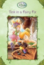 Cover art for Tink in a Fairy Fix (Disney Fairies) (A Stepping Stone Book(TM))