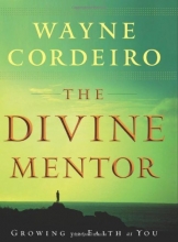 Cover art for The Divine Mentor: Growing Your Faith as You Sit at the Feet of the Savior