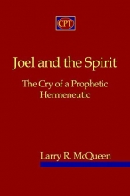 Cover art for Joel And The Spirit: The Cry Of A Prophetic Hermeneutic