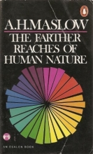 Cover art for The Farther Reaches of Human Nature (An Esalen Book)