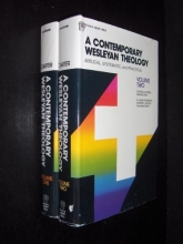 Cover art for A Contemporary Wesleyan Theology: Biblical, Systematic, and Practical
