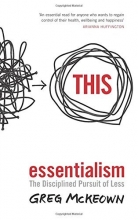 Cover art for Essentialism: The Disciplined Pursuit of Less