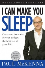 Cover art for I Can Make You Sleep: Overcome Insomnia Forever and Get the Best Rest of Your Life!  Book and CD