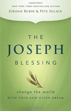 Cover art for The Joseph Blessing: Change the World with Your God-Given Dream