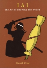 Cover art for Iai: The Art of Drawing the Sword