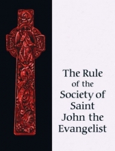 Cover art for The Rule of the Society of Saint John the Evangelist