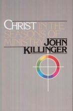Cover art for Christ In The Seasons of Ministry